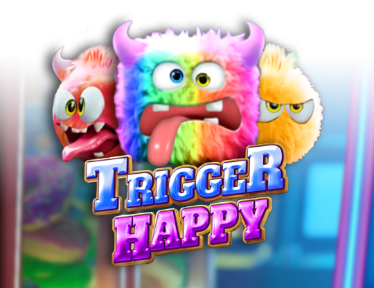 Trigger Happy