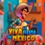 Viva la Fiesta en Mexico