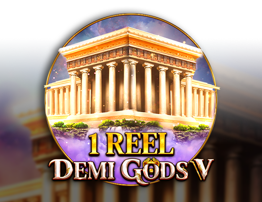 1 Reel - Demi Gods V