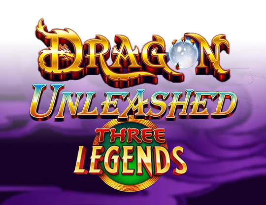 Dragon Unleashed - Three Legends