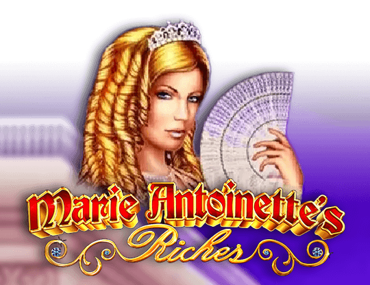 Marie Antoinettes Riches